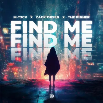 Find Me by The Pinher