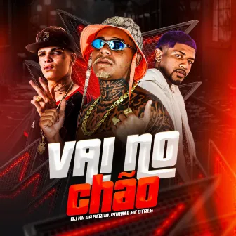 Vai no Chão by Pdrim