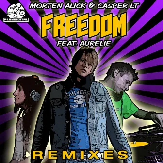 Freedom Remixes by Morten Alick