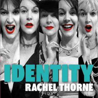 Identity by Rachel Thorne