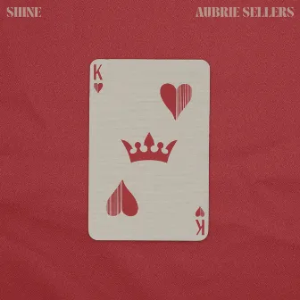 Shine by Aubrie Sellers