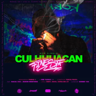 CulHHuacan Finest by Racal Tresvecestres