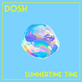 Summertime Time by Dosh