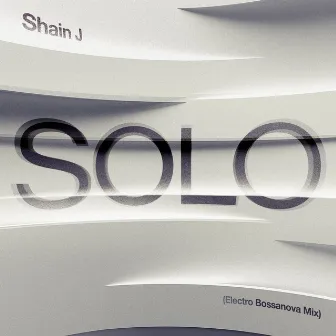 SOLO (Electro Bossanova Mix) by Shain J