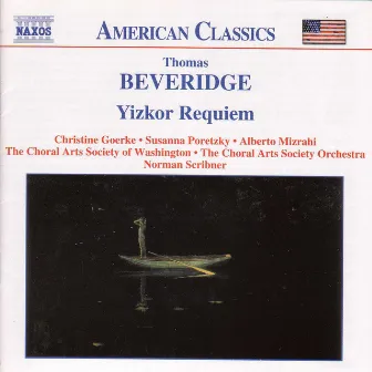 Beveridge: Yizkor Requiem by Thomas Beveridge