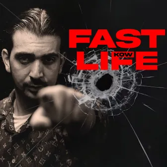 fast life by KOW