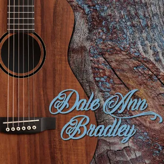 Dale Ann Bradley by Dale Ann Bradley