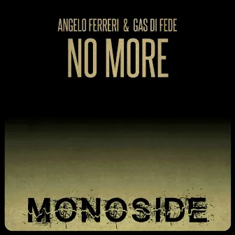 No More by Gas Di Fede