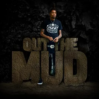 Out The Mud by Rich Dunk