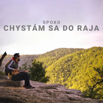 Chystám Sa Do Raja by Spoko