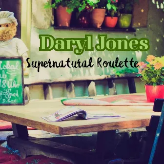 Supernatural Roulette by Daryl Jones