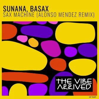 Sax Machine (Alonso Mendez Remix) by Alonso Mendez