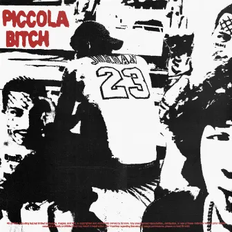 Piccola Bitch by Lil Paggy