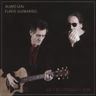 Ain't No Strangers Here by Flávio Guimarães