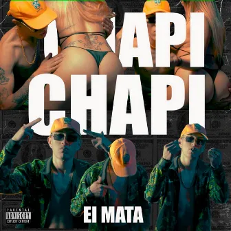 Chapi Chapi by El mata