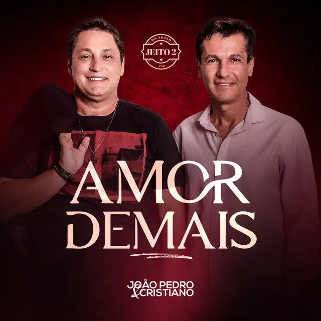 Amor Demais (Do Nosso Jeito 2) - Ao Vivo