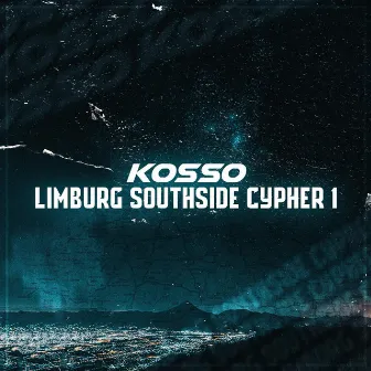 Limburg: Southside Cypher 1 by Kosso