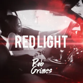 Red Light by Rob Grimes