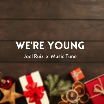 We're young by Joel