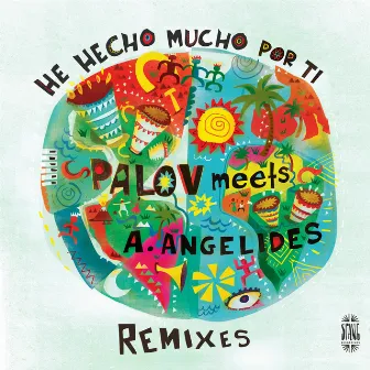 He Hecho Mucho por Ti (Remixes) by Palov