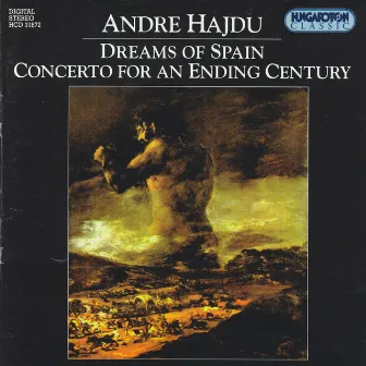 Hajdu: Dreams of Spain / Concerto for an Ending Century by Sofia Festival Orchestra