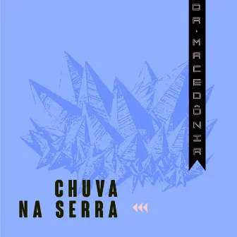 Chuva Na Serra by Raquel Coutinho