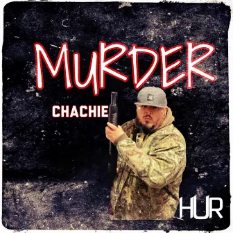 Murder by ChaChie