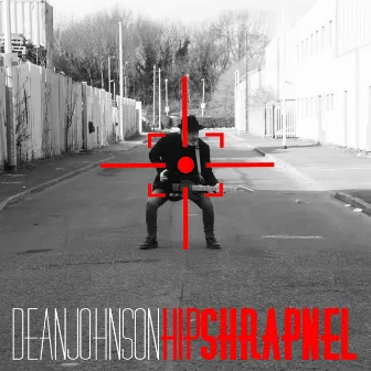 Hip Shrapnel by Dean Johnson