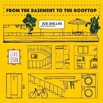 From the Basement to the Rooftop (Live at Home) by Joe Dallas & the Monks