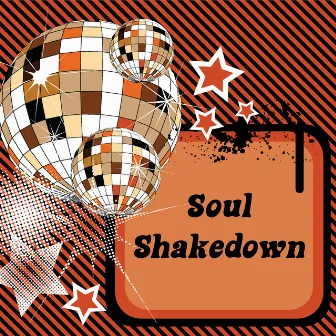 Soul Shakedown by Soul Groove