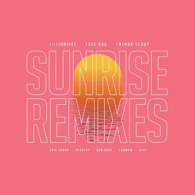 Sunrise - DOM DIAS Remix