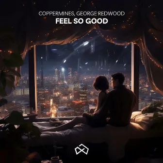 Feel So Good by George Redwood