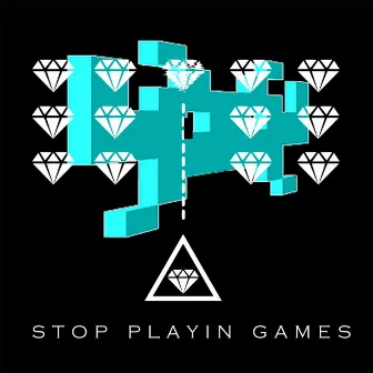 Stop Playin Games (Gem Precious VIP) by Atari & Precious