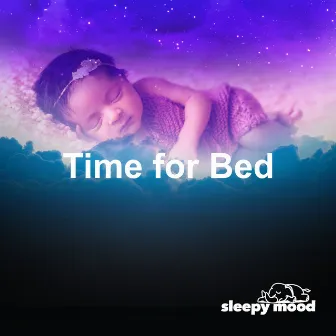 Time for Bed by Sleepy Mood