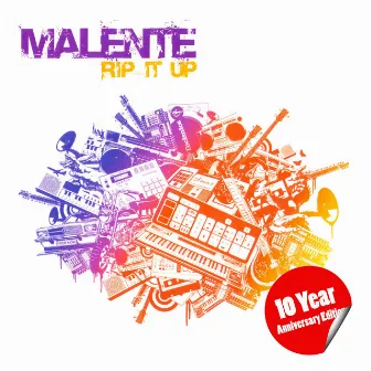 Rip It up (10 Year Anniversary Edition) by Malente