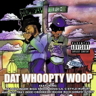 Dat Whoopty Woop (Digitally Remastered) by Soopafly