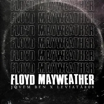 Floyd Mayweather by Jovem Ben