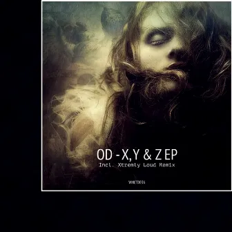 X, Y & Z EP by OD