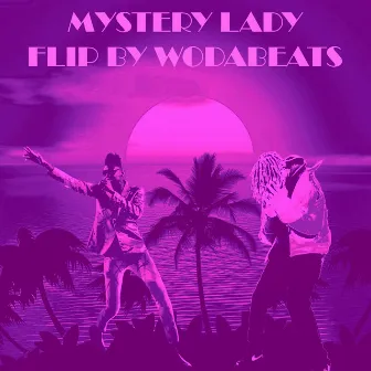 Mystery Lady (wodabeats flip) by wodabeats