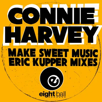 Make Sweet Music (Remastered 2021) by Connie Harvey