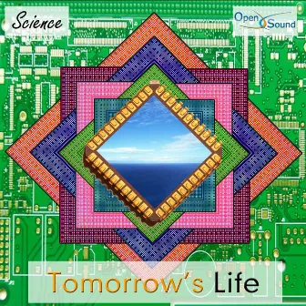 Tomorrow's Life (Science) by Iffar