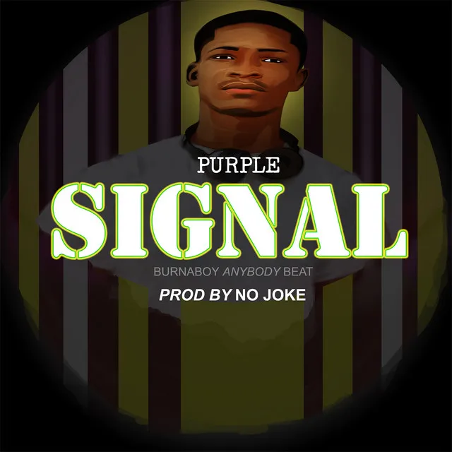 Signal (Burnaboy Anybody Beat)