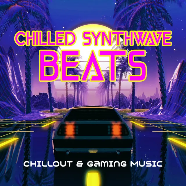 Chilled Synthwave Beats: Chillout & Gaming Music