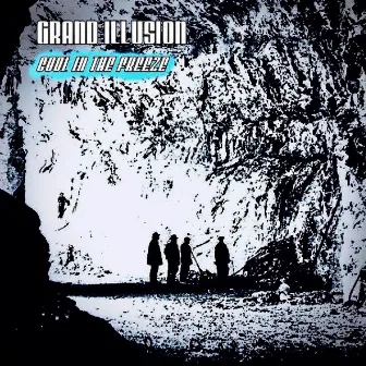 Cool In The Freeze by Grand Illusion