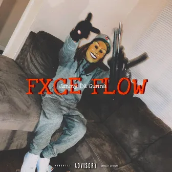 Fxce Flow by Jimmy Da Gunna