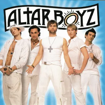 The Altar Boyz (Original Cast Recording) by Michael Patrick Walker