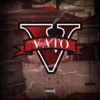 VATO by DZWS