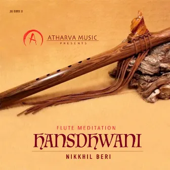 Hansdhwani Flute Meditation by Nikkhil Beri