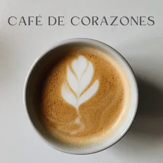 Café De Corazones by Campos relajantes para siempre