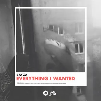 Everything I Wanted by Bayza